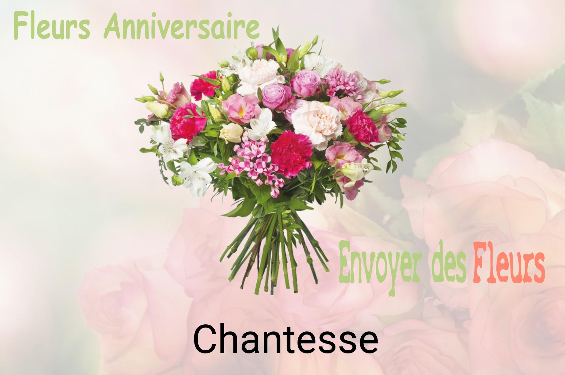 Bouquet de fleurs d’anniversaire livré à Chantesse
