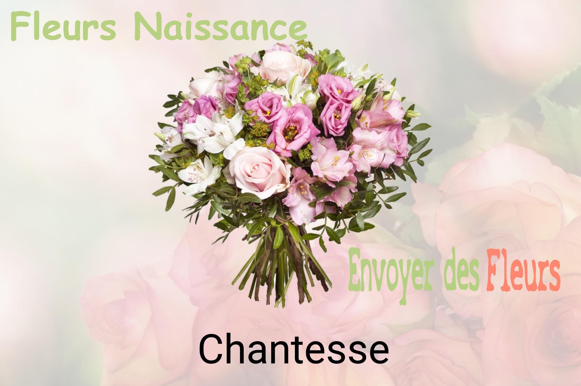 Bouquet de fleurs de naissance livré à Chantesse