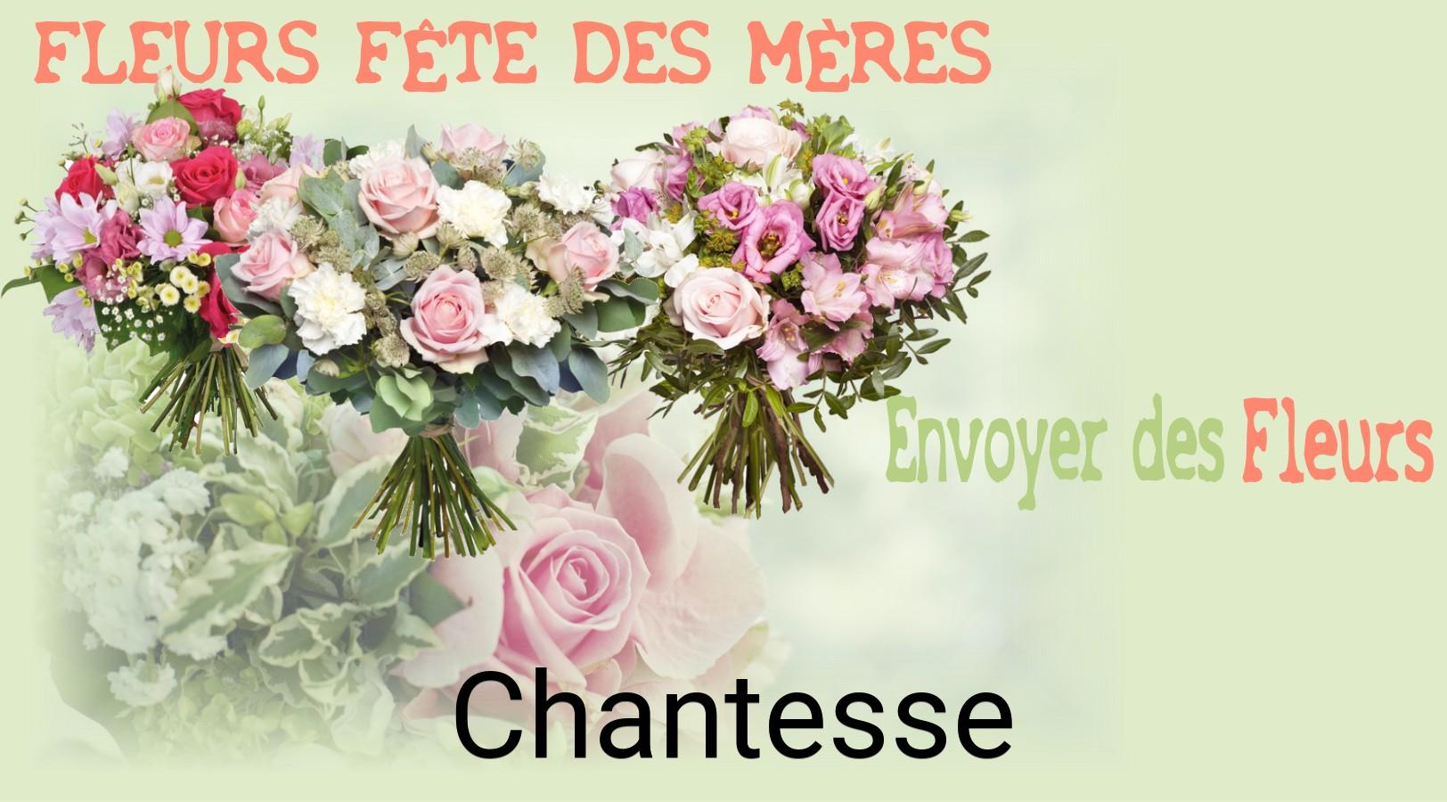Bouquet de Fête des Mères livré à Chantesse